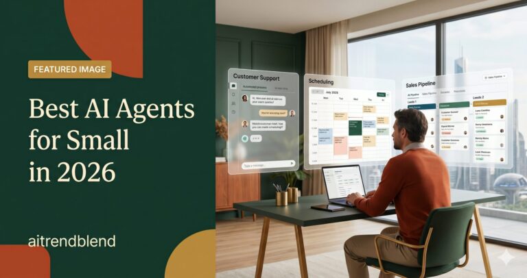 Best AI Agents for Small Business in 2026: Tools That Act as Virtual Employees.